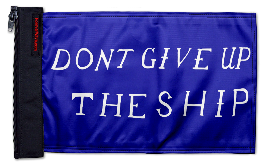 Don't Give Up The Ship 12"x18" Forever Wave Flag for Jeep Wrangler JK 2-Door 2007-2018