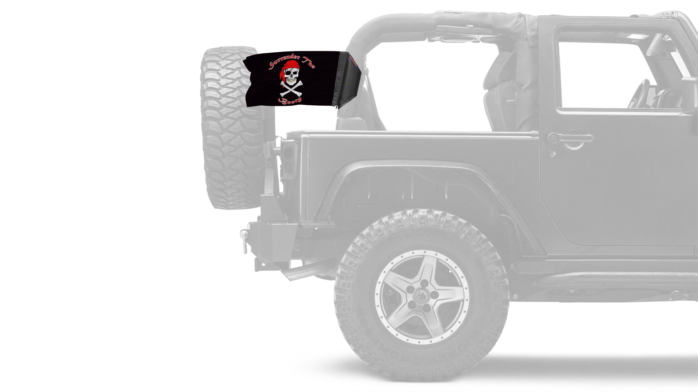 Surrender The Booty 12"x18" Forever Wave Flag for Jeep Wrangler LJ 2003-2006