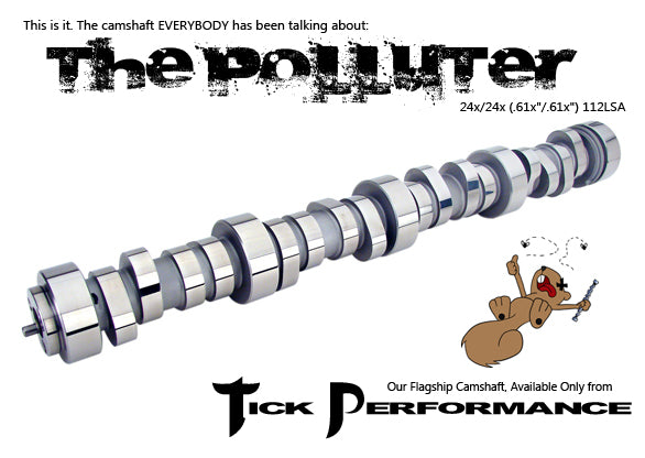 Polluter V1 Camshaft Package for LS1 & LS6 Engines (TPCC001 cam) By Tick Performance