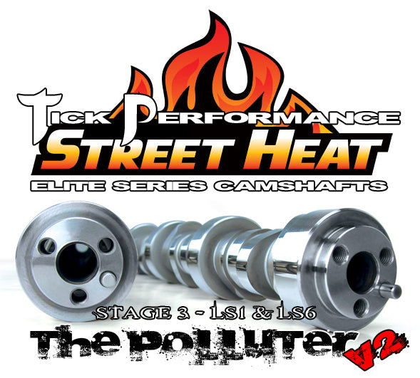 Street Heat Stage 3 POLLUTER V2 Camshaft for LS1 & LS6 Engines By Tick Performance