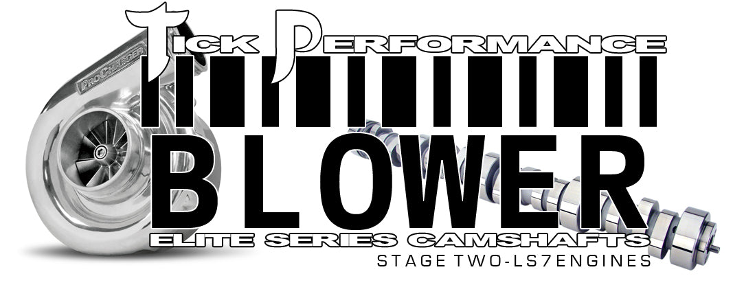 Blower Stage 2 Camshaft for LS7 Engines By Tick Performance