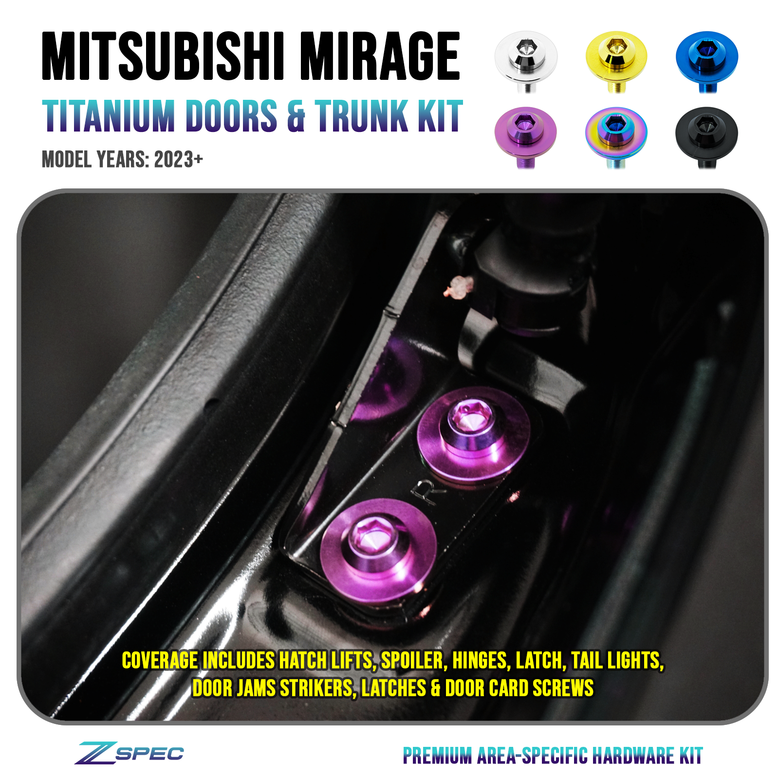 ZSPEC "Door Jams & Trunk-Area" Dress Up Bolts® Fastener Kit for '23+ Mitsubishi Mirage, Titanium