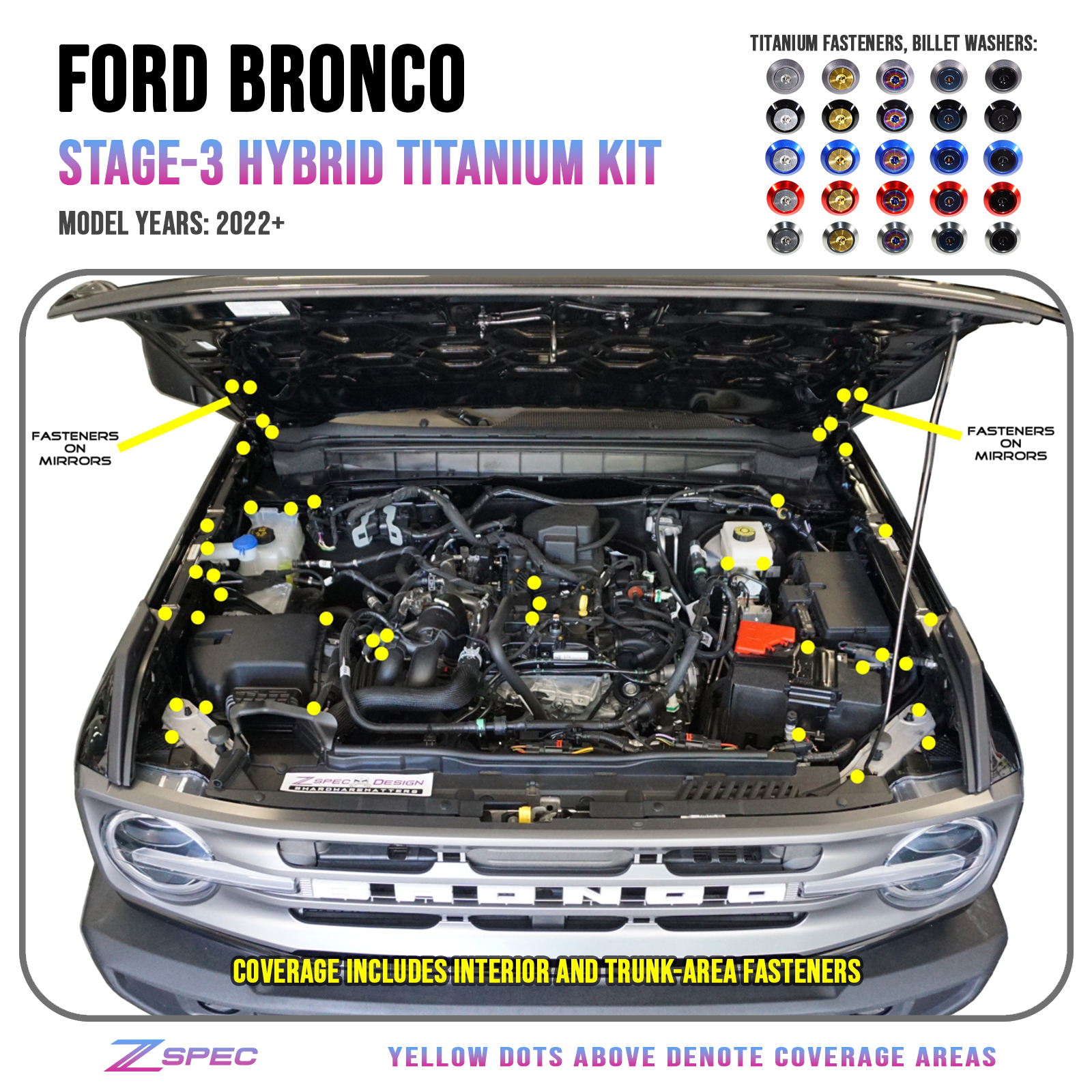 ZSPEC "Stage 3" Dress Up Bolts® Fastener Kit for 21+ Ford Bronco 2.7L, Titanium & Billet