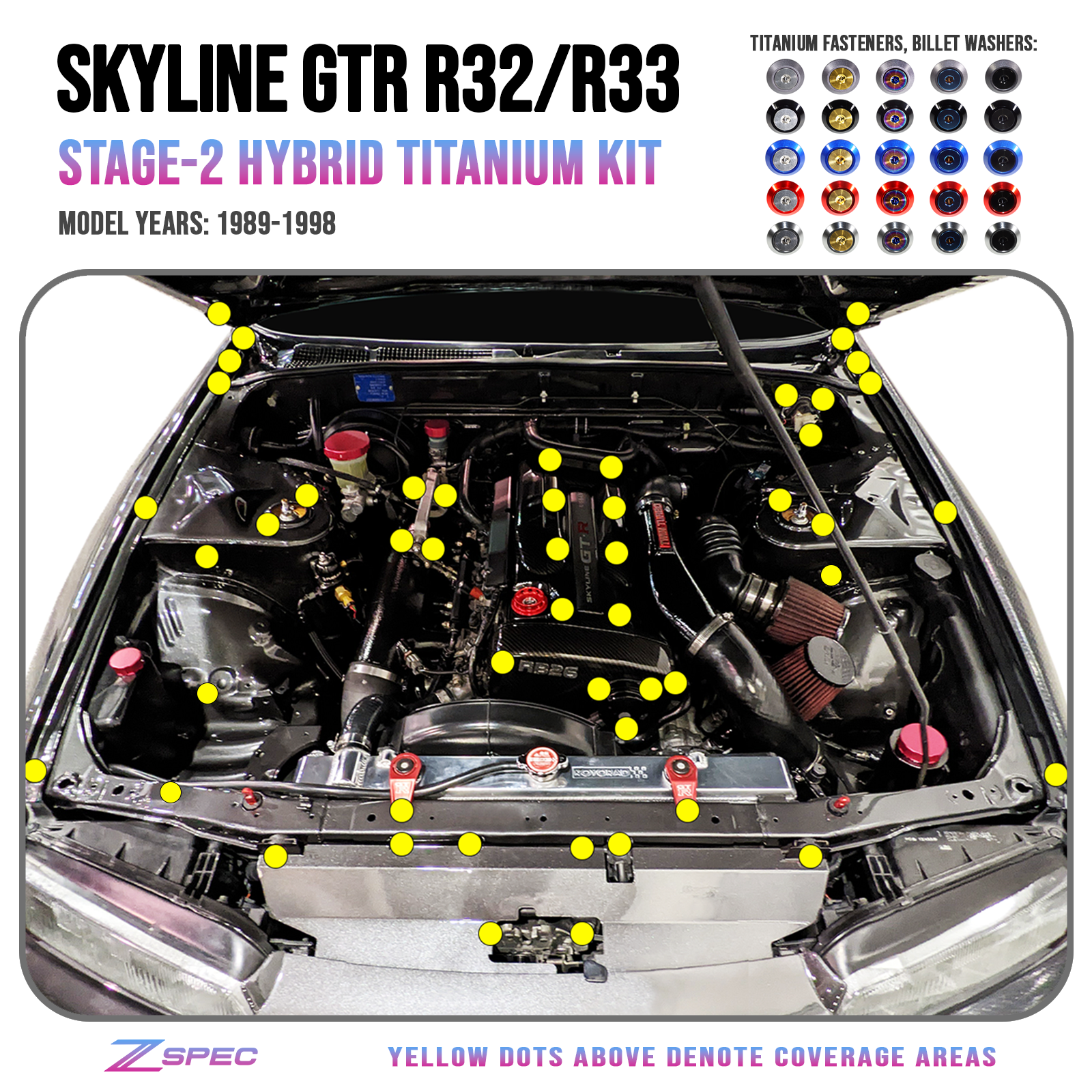 ZSPEC "Stage 2" Dress Up Bolts® Kit for Skyline GTR/GT-R R32/R33,Titanium & Billet